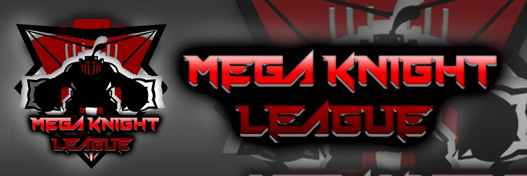 MegaKnight League