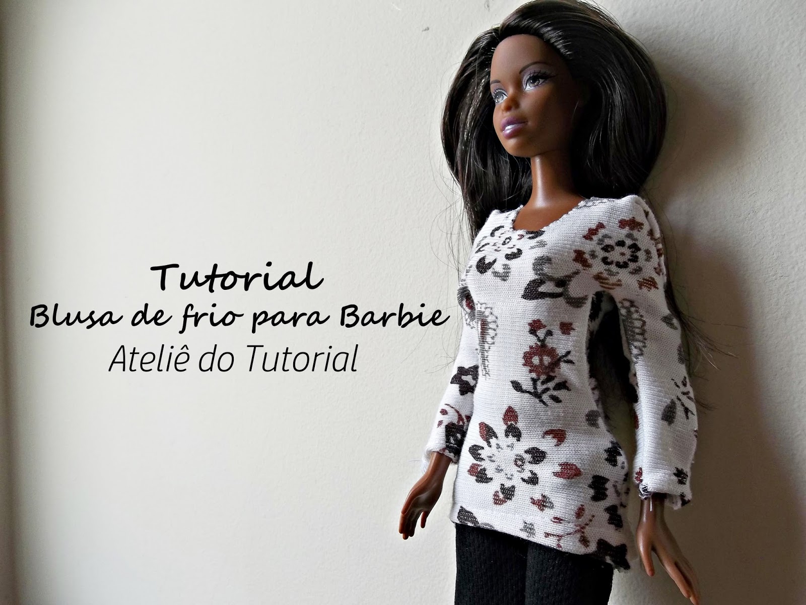 Ateliê do Tutorial: Tutorial: Como fazer molde de vestido para Barbie/Boneca