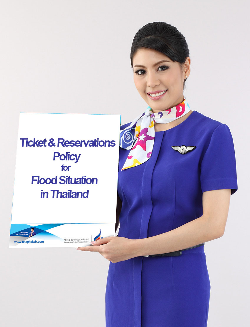Bangkok Airways Ticket and Reservations Policy for Flood Situation in Thailand World Stewardess