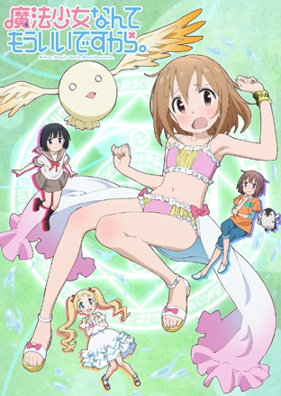 Mahou Shoujo Nante Mou Ii desu kara Mahou Shoujo Nante Mou Ii desu kara