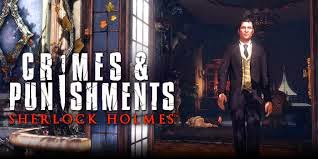 Sherlock Holmes Crimes and Punishments