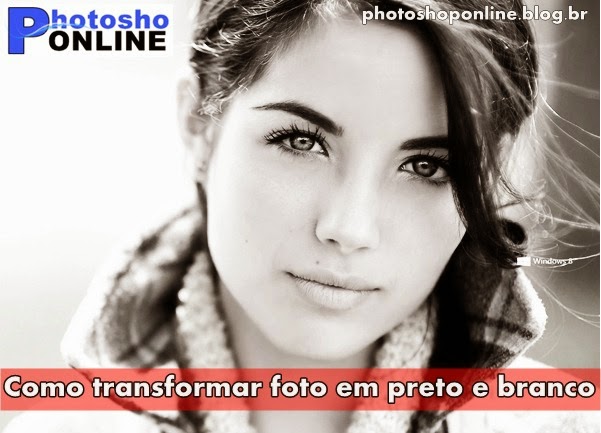 Efeito Preto e Branco no Photoshop online Efeito Preto e Branco no Photoshop online