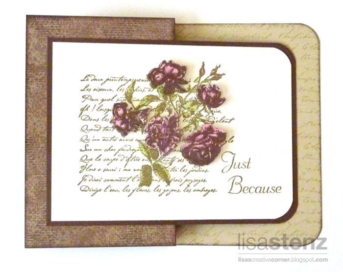 Lisa’s Creative Corner "Just Because" Floral Card