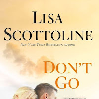 Download Don't Go by Lisa Scottoline Book PDF Free Download Don't Go by Lisa Scottoline Book PDF Free