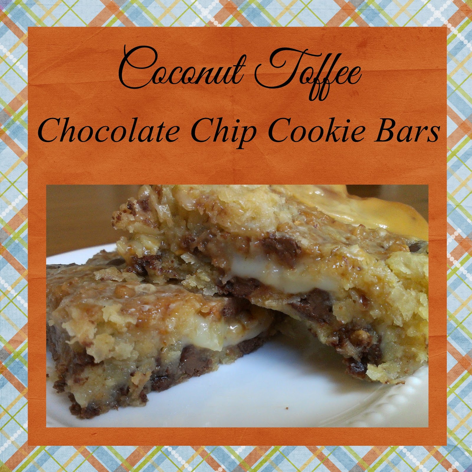 Gloriously Made Coconut Toffee Chocolate Chip Cookie Bars