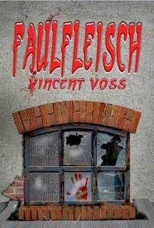 Voss, Vincent - Faulfleisch
“Voss“