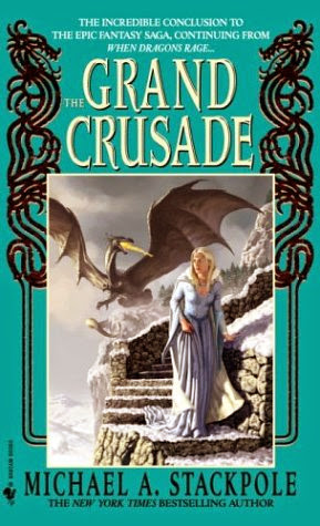 The Grand Crusade (Dragoncrown War Cycle: Book 3) by Michael Stackpole The Grand Crusade (Dragoncrown War Cycle: Book 3) by Michael Stackpole