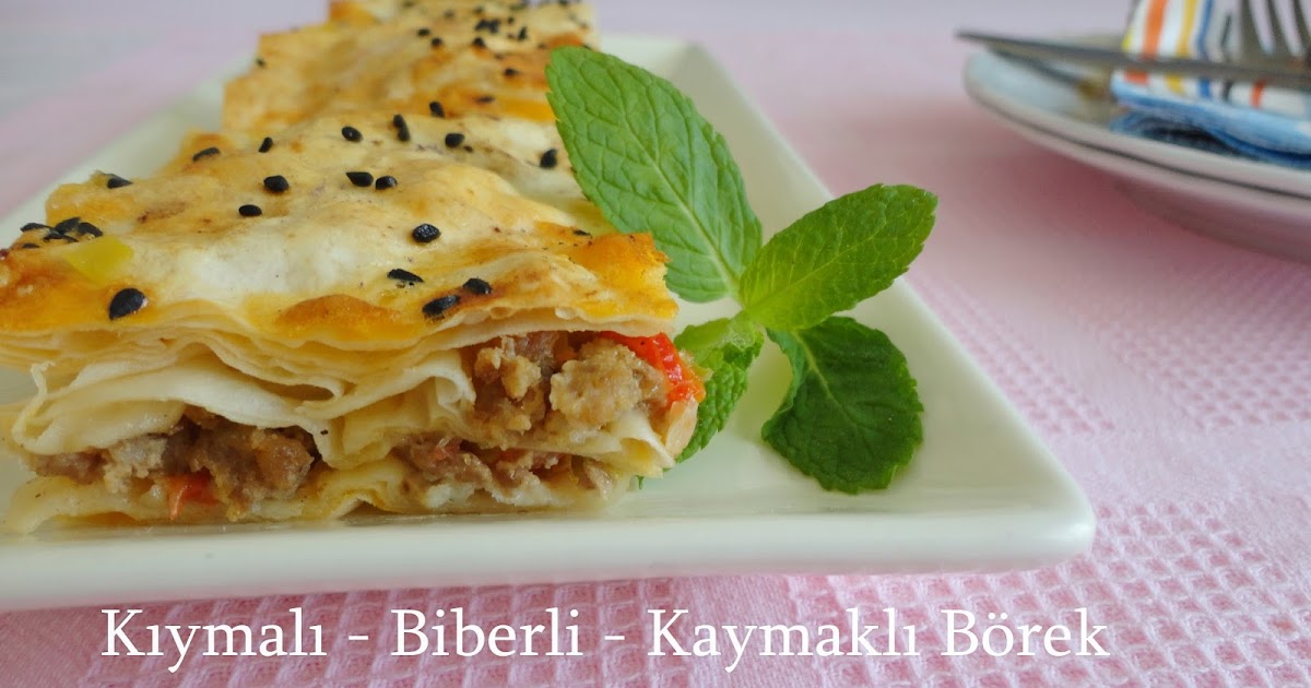 Kıymalı Biberli Kaymaklı Börek Yemek Tarifleri