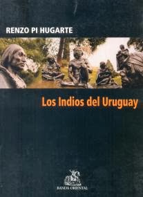 Uno de los libros de Pi Hugarte sobre los indígenas del Uruguay indios uruguay Pi Hugarte
