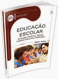 Livro: Educação Escolar - Flávio C. Barreto e Nádia Rockenback - Ed. Érica / Saraiva