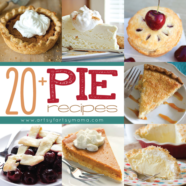 20+ Pie Recipes at artsyfartsymama.com #pie #recipe