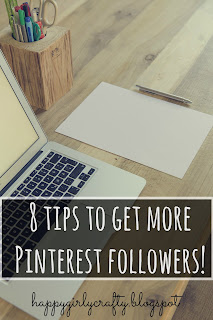 http://happygirlycrafty.blogspot.gr/2015/06/8-tips-to-get-more-pinterest-followers.html