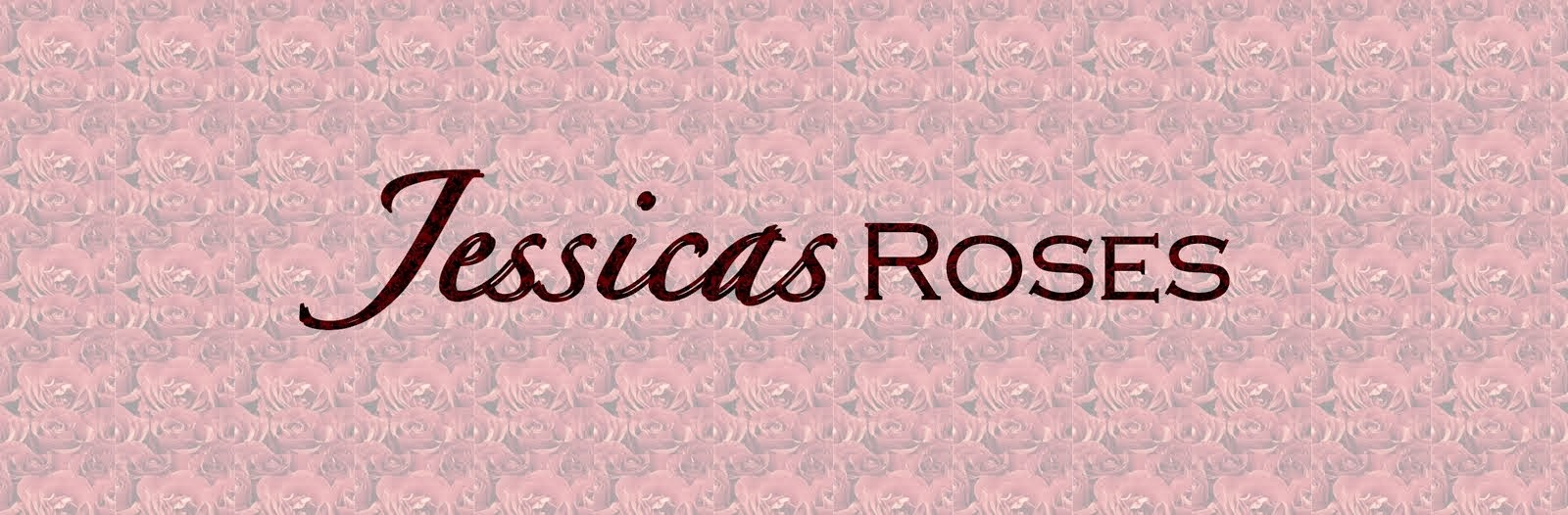 Jessicas Roses