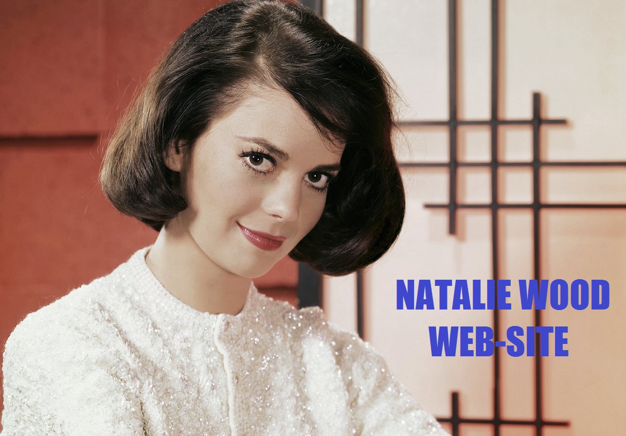 NATALIE WOOD: WEB SITE
