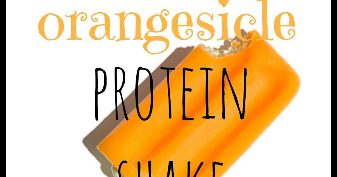 Fit For Me Orangesicle Protein Shake