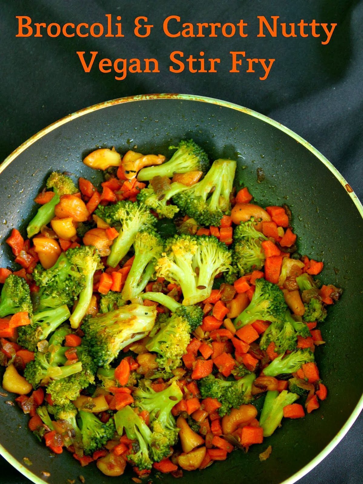 Preety's Kitchen Broccoli & Carrot Nutty Vegan Stir Fry