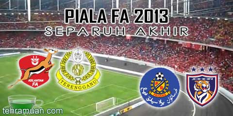 Piala FA Malaysia 2013 - Separuh Akhir