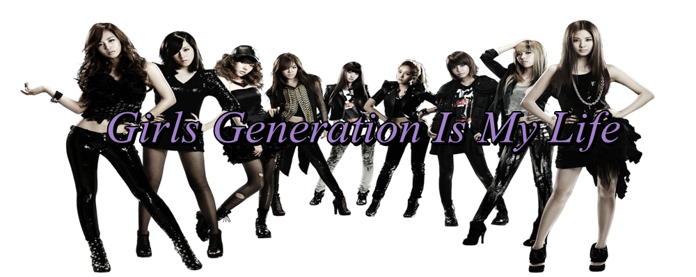 Girls Generation Is My Life