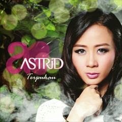 Astrid - Terpukau ( Full Album 2014 ) Astrid - Terpukau ( Full Album 2014 )
