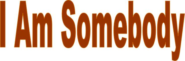 MORNING NOTES: I'm not Much, but I Am Somebody