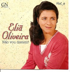 Eliã Oliveira - Não Vou Desistir - 2004