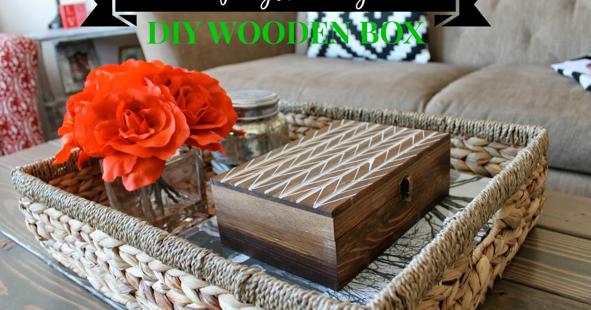 Wonderfully Made DIY Wooden Decor Box