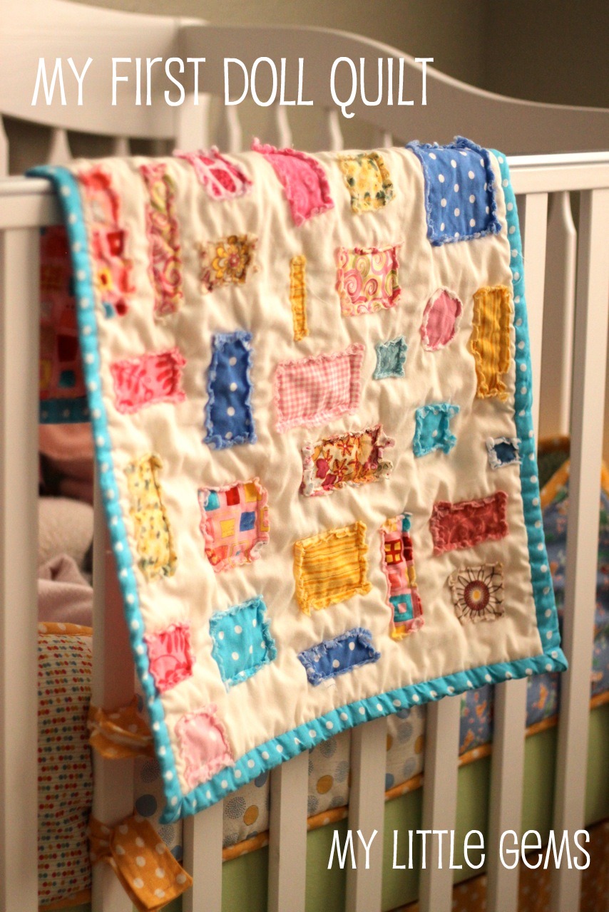 My Little Gems My First Doll Quilt {or how to make a quilt without a