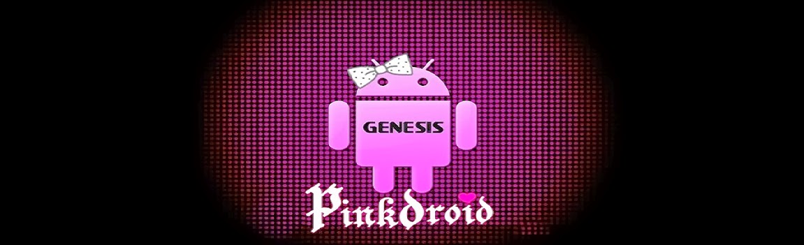 PinkDroid Genesis