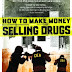 Watch How to Make Money Selling Drugs (2012) Full Movie Online