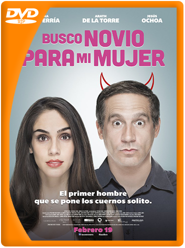 Busco Novio Para Mi Mujer (2016) DVDRip Latino Busco Novio Para Mi Mujer (2016) DVDRip Latino