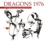 Dragons 1976 [Aram Shelton / Jason Ajemian / Timothy Daisy]