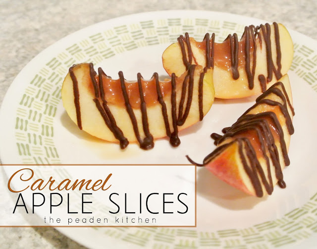 The Peaden Kitchen Caramel Apple Slices