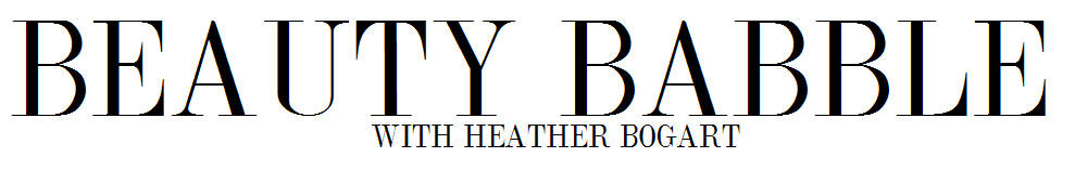 Beauty Babble with Heather Bogart