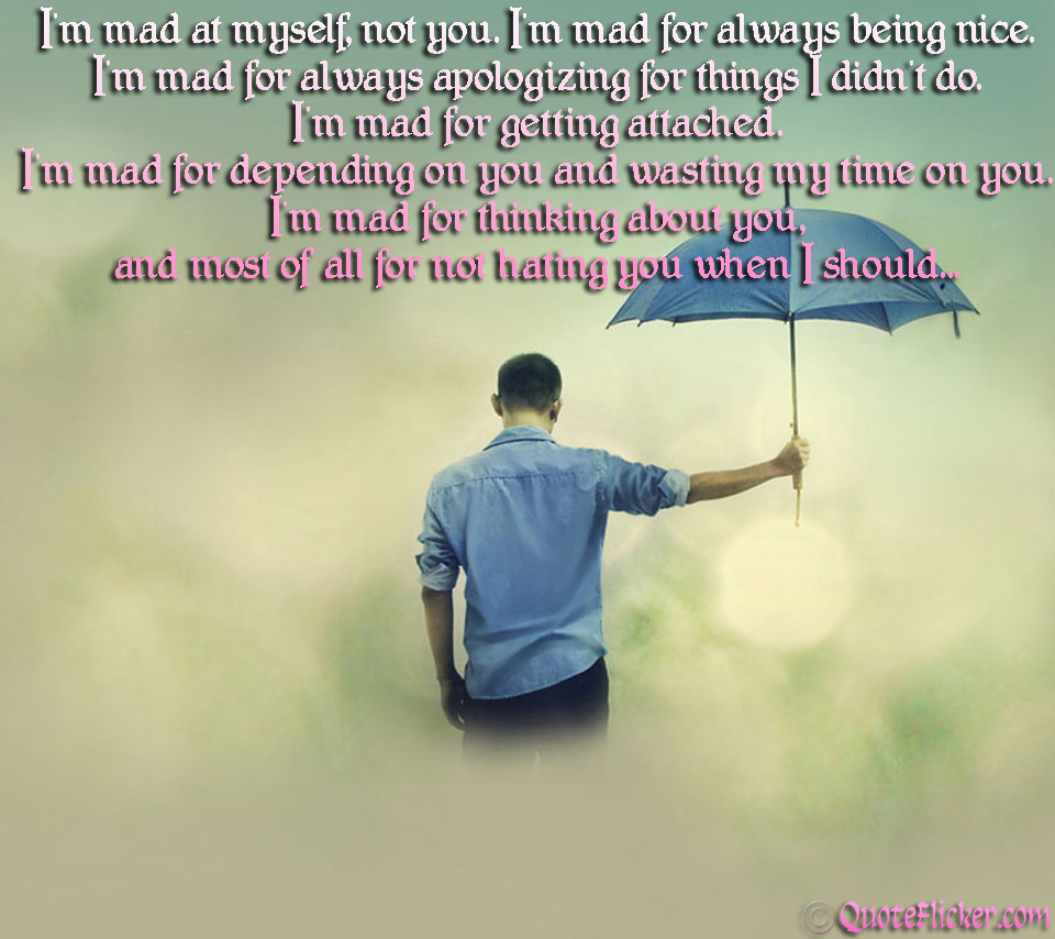 Quotes About Being Mad At Your Boyfriend. QuotesGram