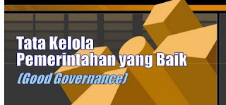 Pengertian asas tata kelola pemerintahan yang baik