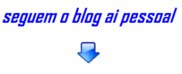 seguem ai o blog galera