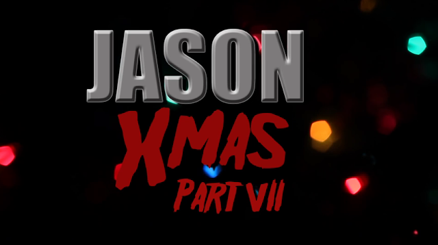 Fan Film Web Series: Jason Xmas Part 7