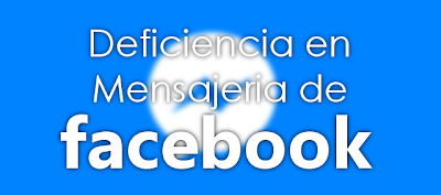 Deficiencias En Mensajería De Facebook