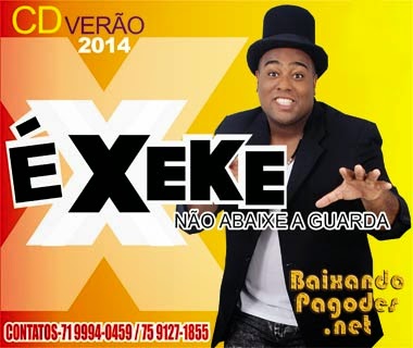 É Xeke - Não Abaixe a Guarda - Verão 2014 Studio,baixar músicas grátis,baixar cd completo,baixaki músicas grátis,música nova de é xeke,é xeke ao vivo,cd novo de é xeke,baixar cd de é xeke 2014,é xeke,ouvir é xeke,ouvir pagode,é xeke músicas,os melhores pagodes,baixar cd completo de é xeke,baixar é xeke grátis,baixar é xeke,baixar pagode atual,é xeke 2014,baixar cd de é xeke,playway cd,baixar musicas de é xeke,é xeke baixar músicas