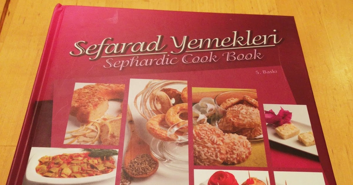 Cuisine of D Günün Kitabı 'Sefarad Yemekleri'