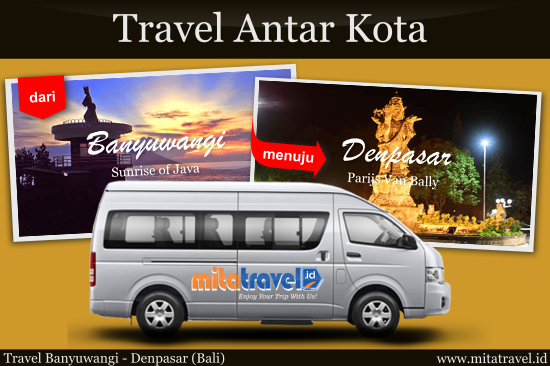 Travel Banyuwangi Denpasar / Bali Travel Banyuwangi Denpasar / Bali