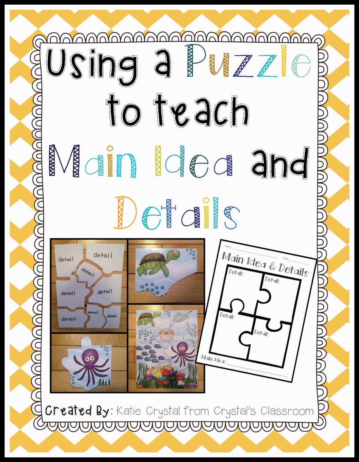 Crystal's Classroom Using a Puzzle to Teach Main Idea and Details