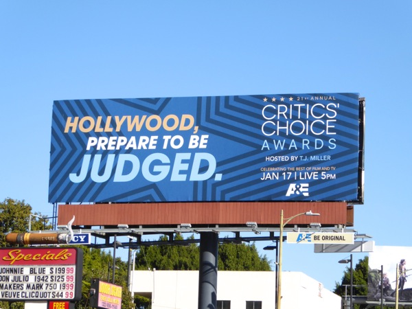Critics' Choice Awards Hollywood, prepare to be judged billboard Critics Choice Awards Hollywood prepare to be judged billboard