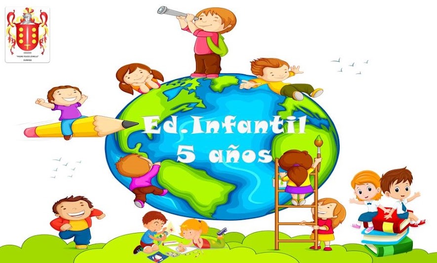 EDUCACIÓN INFANTIL 5  AÑOS