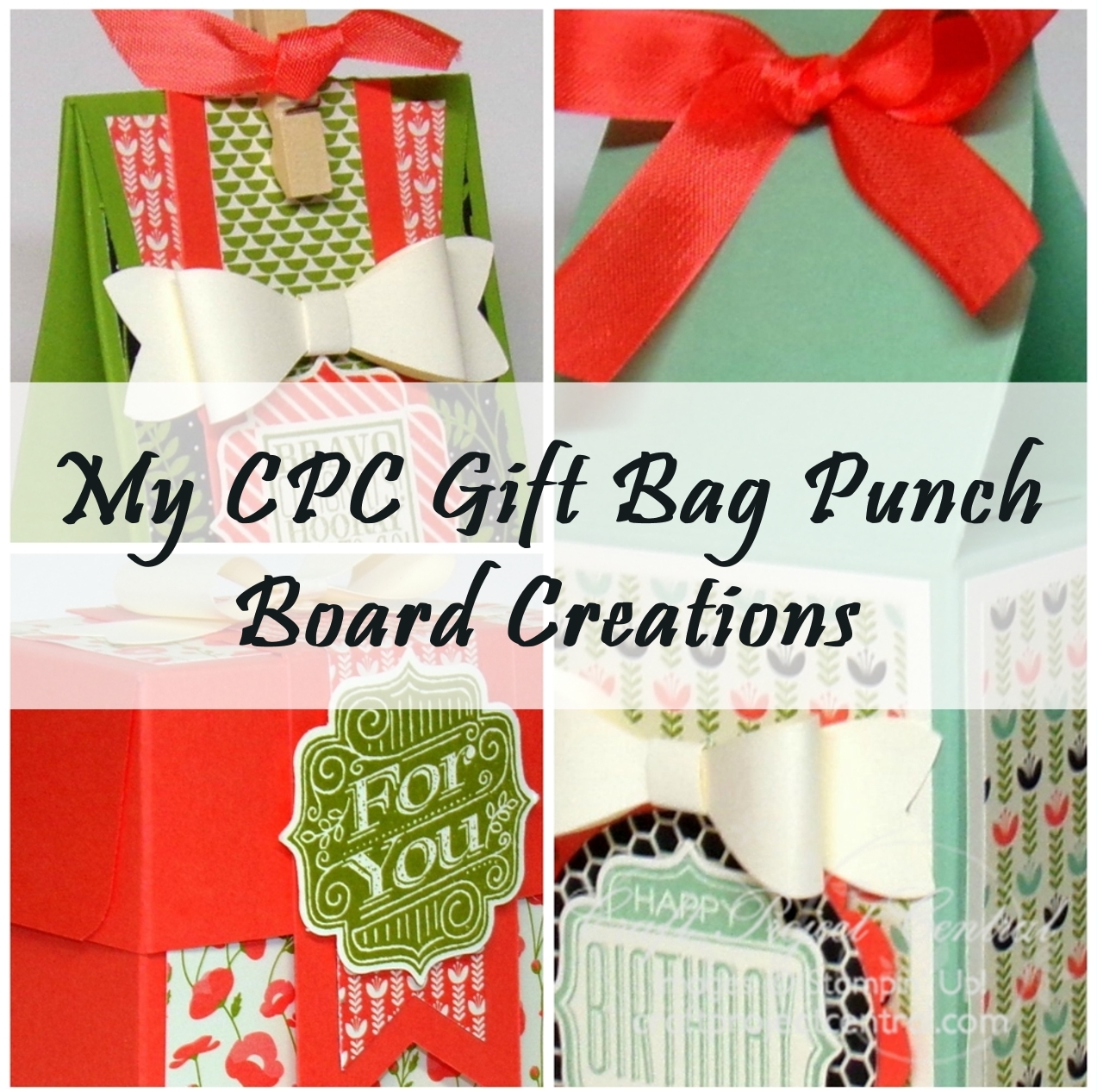 Create With Christy My CPC Gift Bag Punch Board Creations