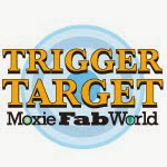 Trigger Target Moxie Fab World