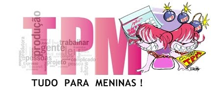 TPM ,'' TUDO PARA MENINAS  (o) ''