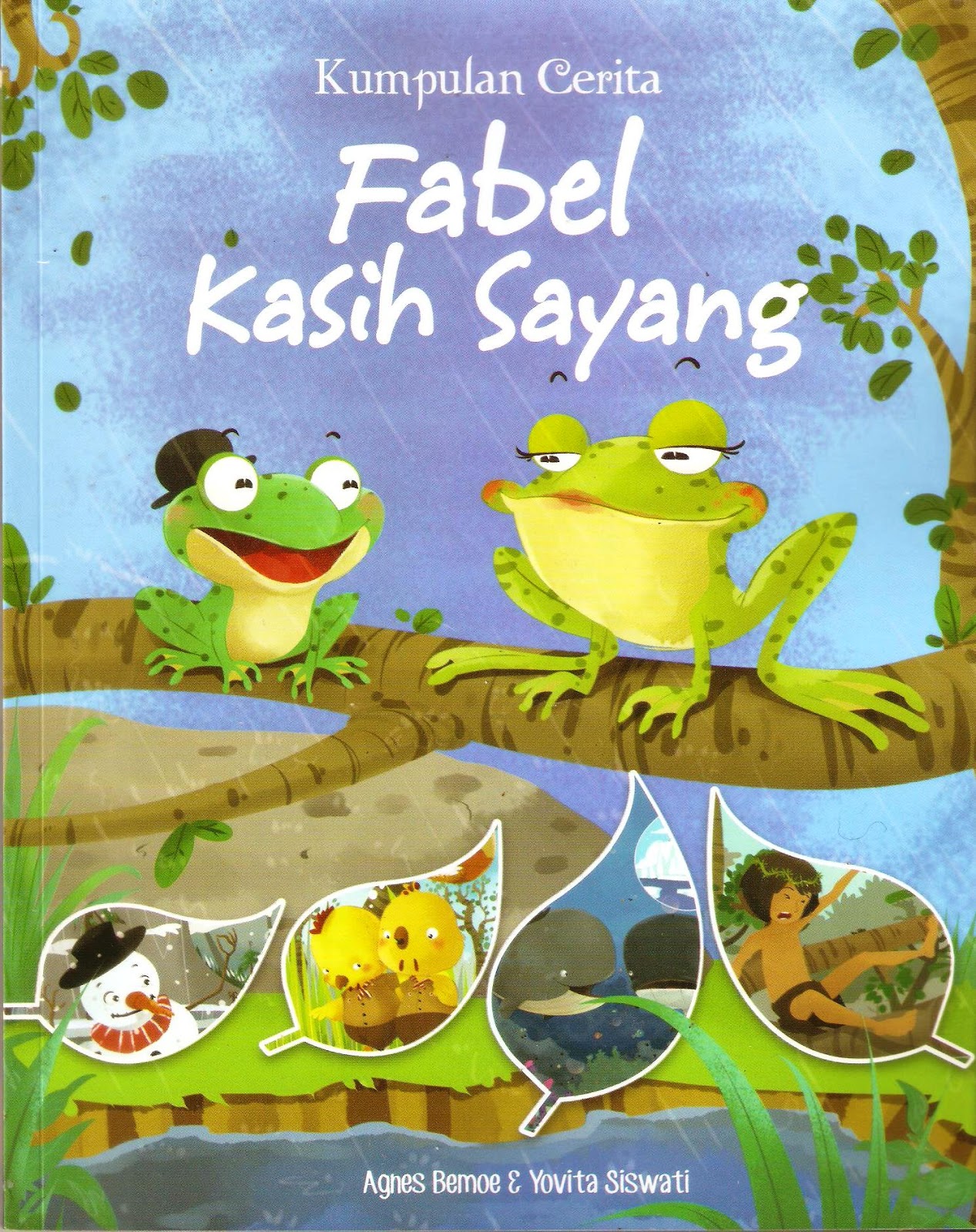 dunia buku agnes bemoe kumpulan fabel kasih sayang dunia buku agnes bemoe kumpulan fabel kasih sayang