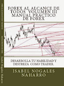 FOREX AL ALCANCE DE TODOS Vol. III