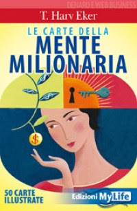 Le carte della Mente milionaria - Harv Eker (ricchezza)